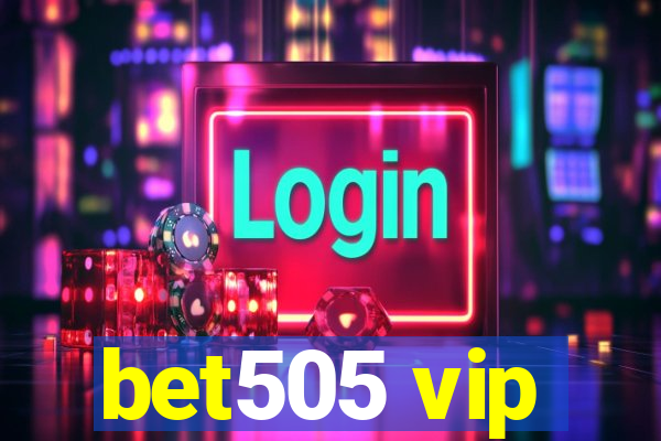 bet505 vip